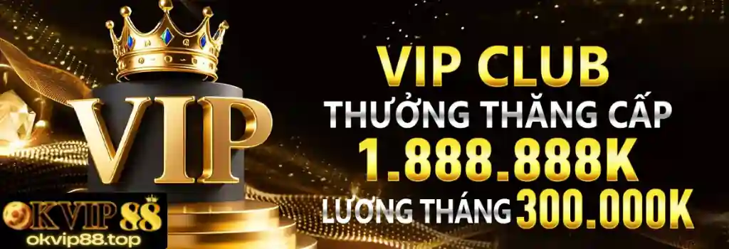 Khuyến Mãi OKVIP88 – Ưu Đãi Cực Khủng, Nhận Quà Mỗi Ngày
